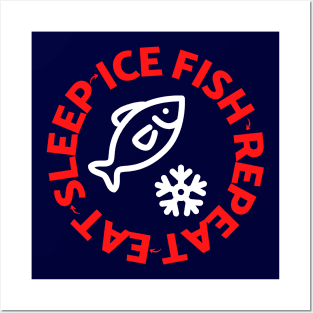 Eat Sleep Ice Fish Repeat Funny Fishing T-Shirt Hoodie Sticker Gift Posters and Art